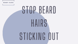 how to keep beard hairs from sticking out