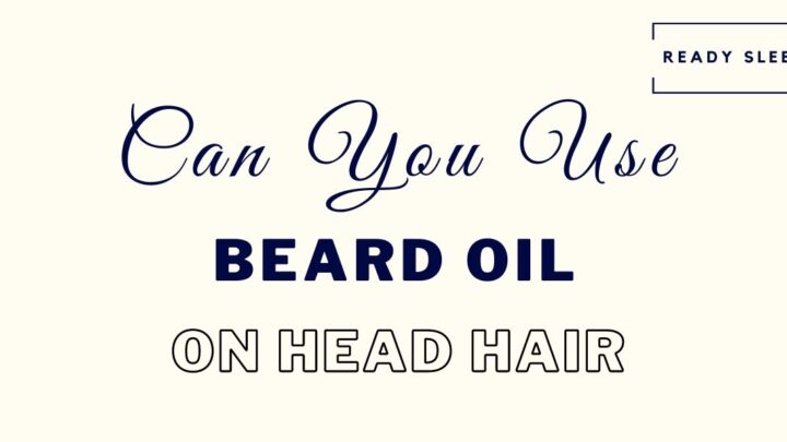 everything you need to know about using beard oil on head hair