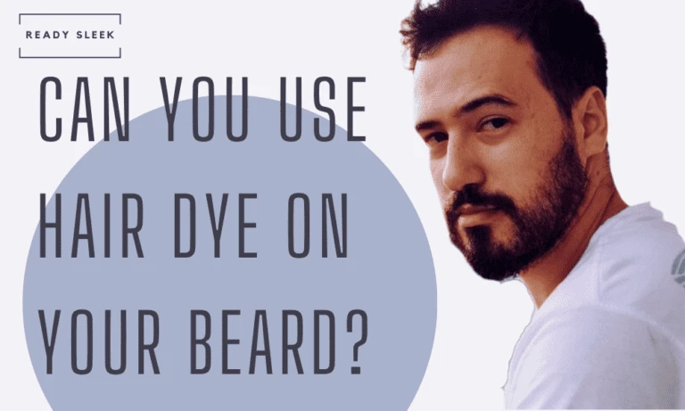 can you use hair dye on your beard