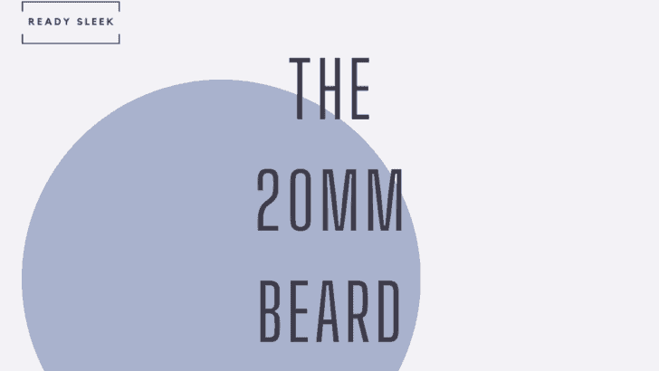 The 20mm Beard: Trimmer Choice, Benefits, Styles