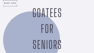 goatees for seniors