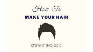 5 Ways To Make Your Hair Stay Down