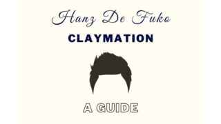 Hanz De Fuko Claymation