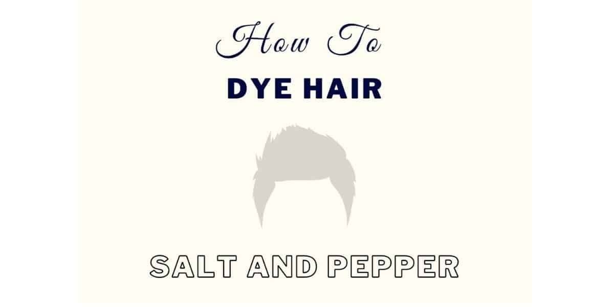How To Get Salt And Pepper Hair [Easy Men’s Guide] • Ready Sleek