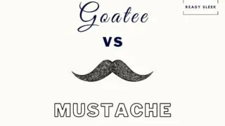 Goatee Vs Mustache