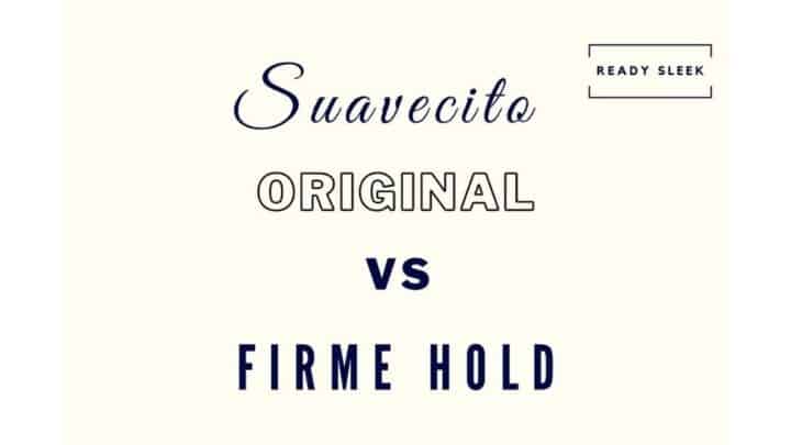 Suavecito Pomade: Original Vs Firme Hold [Which One?]