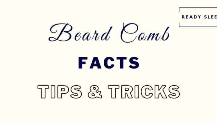 Beard Combs: 12 Essential Facts, Tips, And Tricks