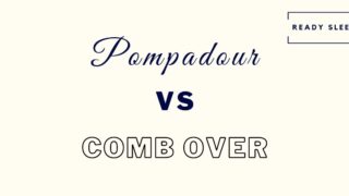 pompadour vs comb over featured image