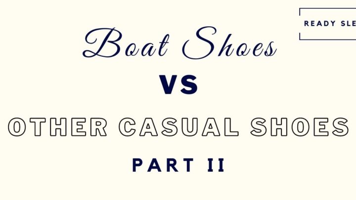 Boat Shoes Vs Camp Mocs, Espadrilles, And Top-Siders