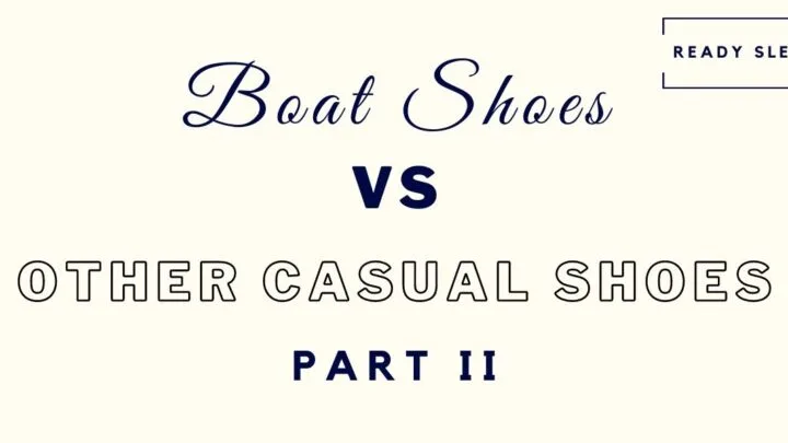 boat shoes vs camp mocs vs espadrilles vs top siders