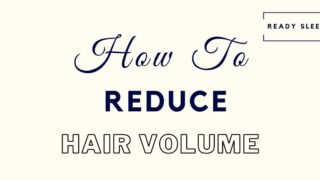 how to reduce hair volume for guys
