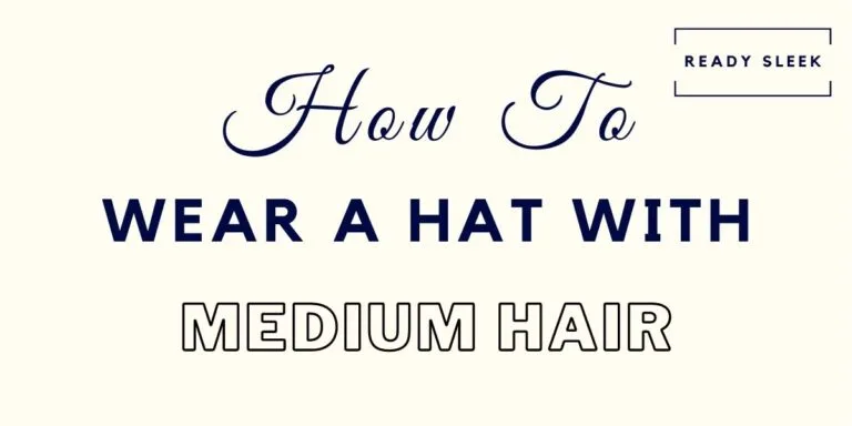 how to wear a hat with medium hair