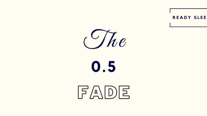 0.5 Fade (Half Fade): Styles, Length, More [With Pics]