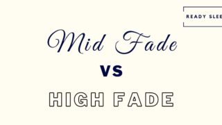 mid fade vs high fade