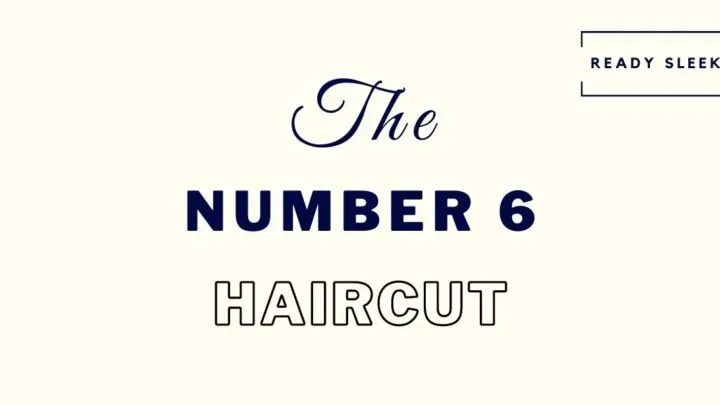 number 6 haircut featured image