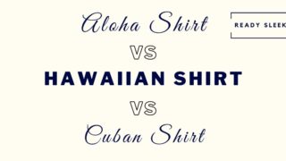 Aloha shirt vs hawaiian shirt vs cuban shirt featured image