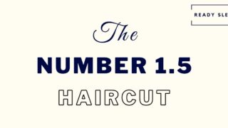 a guide to the number 1.5 haircut featured image