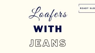 loafers with jeans featured image