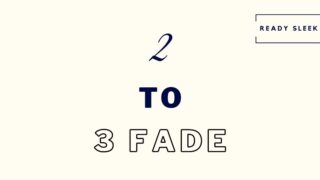2 to 3 fade featured image