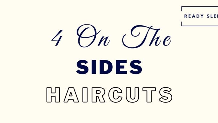 4 On The Sides Haircuts: Pictures, Styles, Benefits