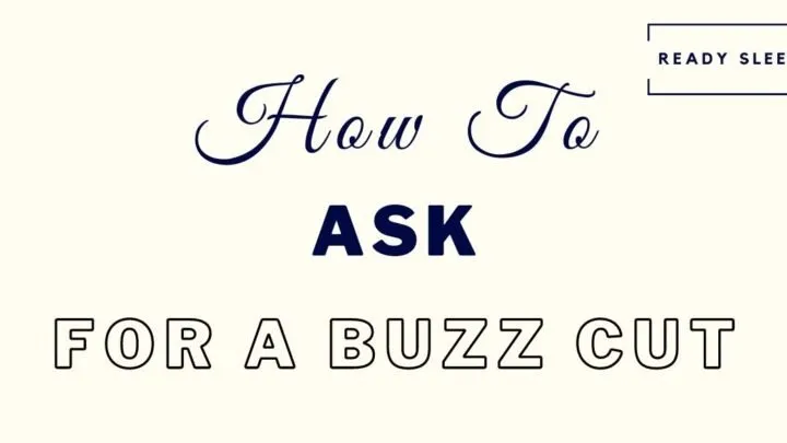 How To Ask For A Buzz Cut