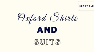 How to wear an oxford shirt with a suit featured image