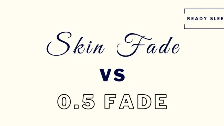 Skin fade vs 0.5 fade featured image