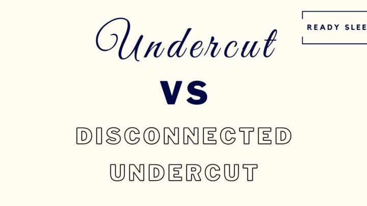 Undercut Vs Disconnected Undercut: Differences?