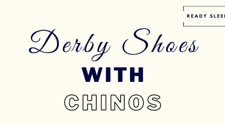 Derby shoes with chinos featured image