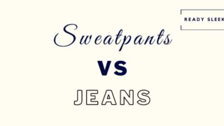 Sweatpants vs jeans featured image