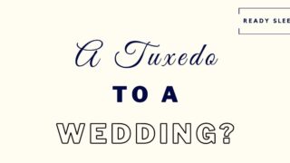 Can you wear a tuxedo to a wedding featured image