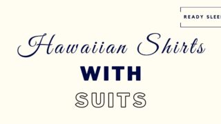 How to wear a hawaiian shirt with a suit featured image