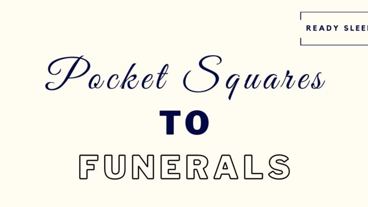 How To Wear A Pocket Square To A Funeral Respectfully