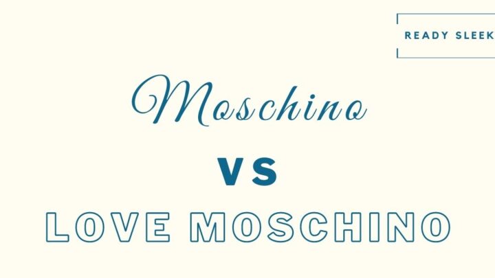 Moschino Vs Love Moschino: Differences And How To Choose