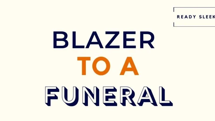 Blazer To A Funeral Featured Image