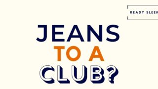 Jeans To A Club Featured Image