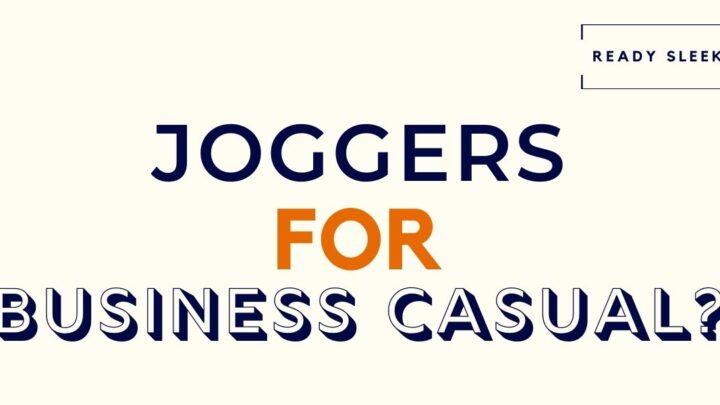 Joggers For Business Casual Featured Image