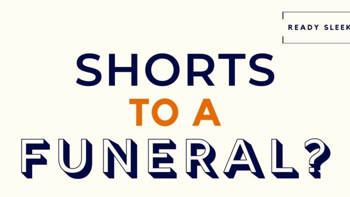 Shorts To A Funeral Featured Image