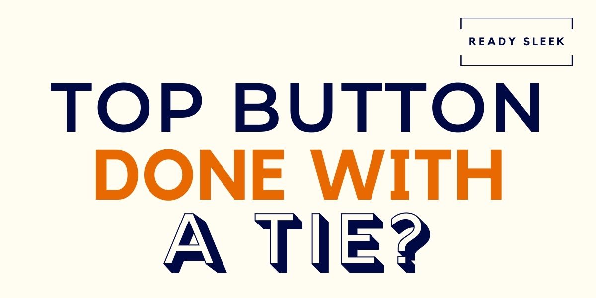 should you button collar no tie
