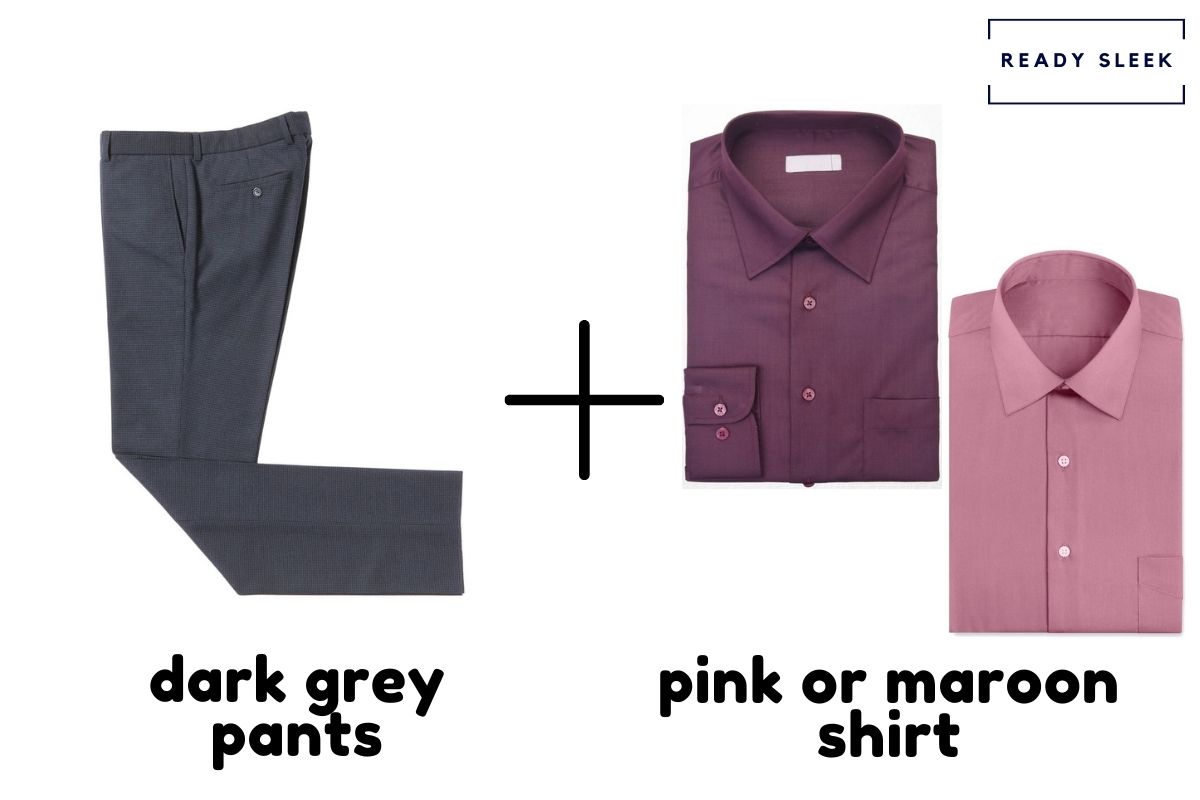 Dark Grey Pants With Pink Or Maroon Shirt