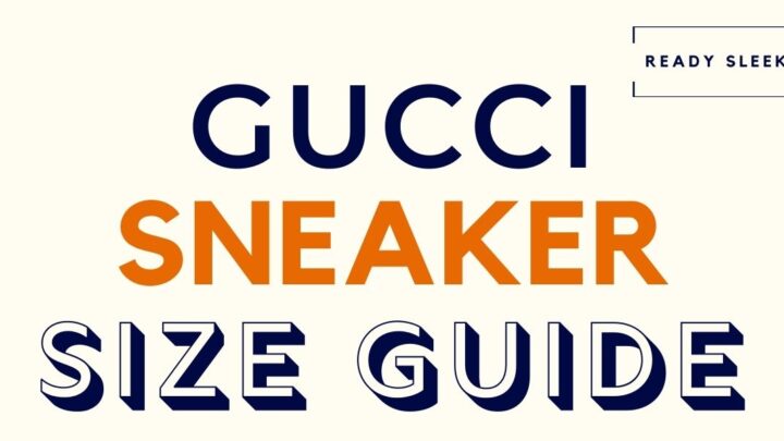 Gucci Sneaker Size Guide Featured Image