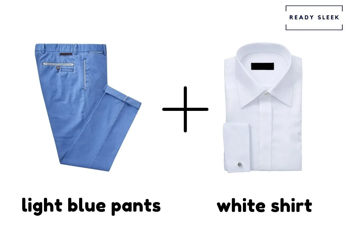 Light Blue Pants With White Shirt 