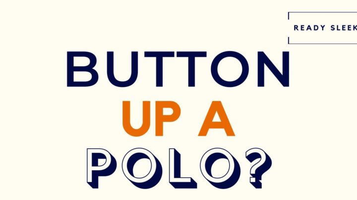 Can You Button The Top Button Of A Polo Shirt?