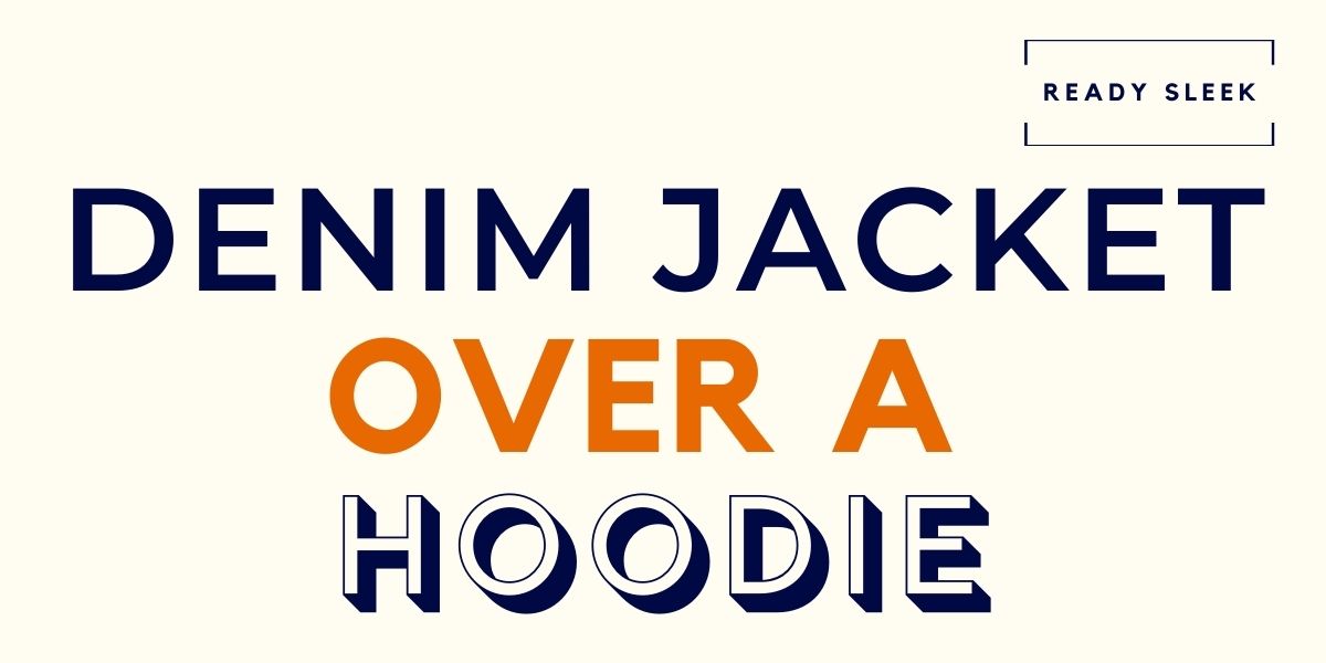 Denim jacket with online hoodie underneath