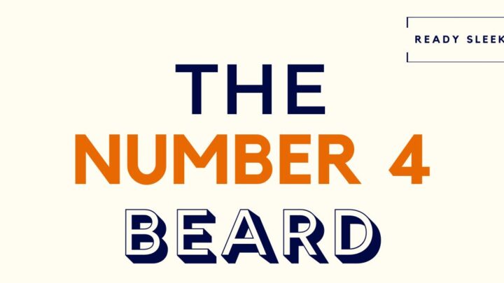 The Number 4 Beard: Guard, Length, Styles (Pics)