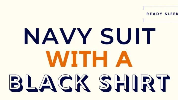 Navy Suit With A Black Shirt Featured Image