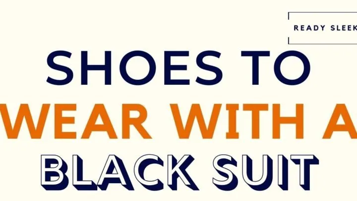 Shoes To Wear With A Black Suit Featured Image