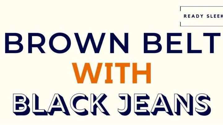 Brown Belt With Black Jeans Featured Image
