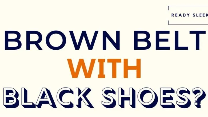 Brown Belt With Black Shoes Featured Image