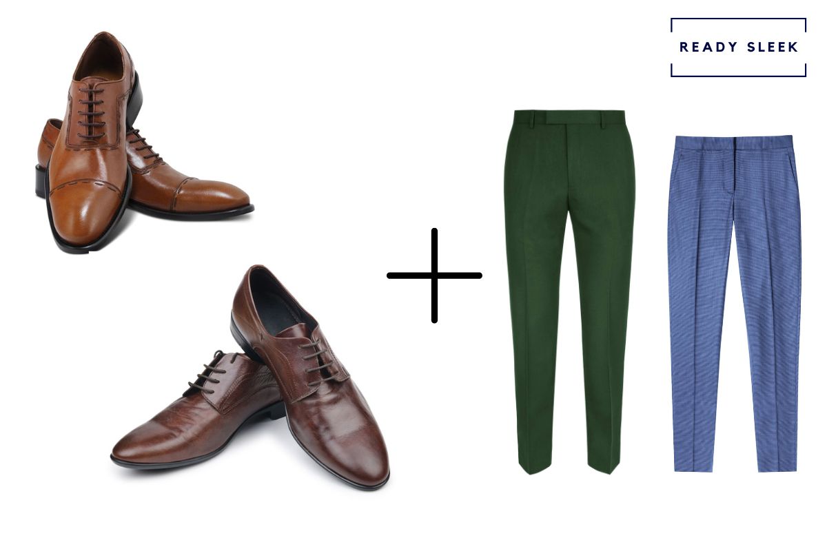 light brown cap toe Oxford shoes + dark brown dress shoes + dark green pants + medium blue pants